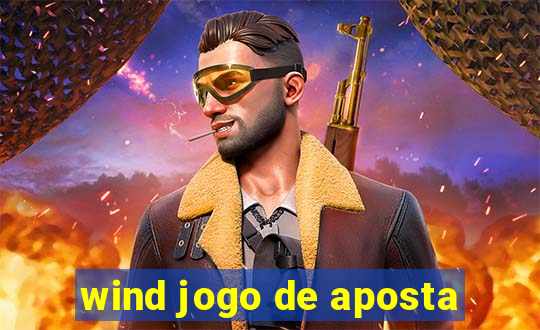 wind jogo de aposta